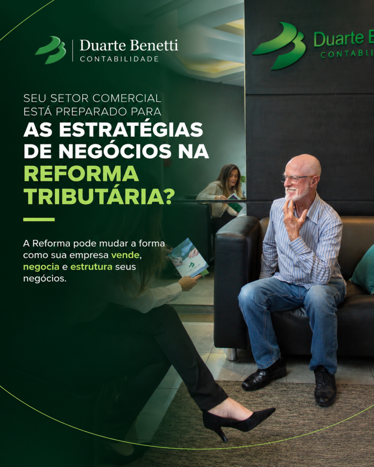 Reforma Tributária: por que o setor comercial também precisa estar preparado?